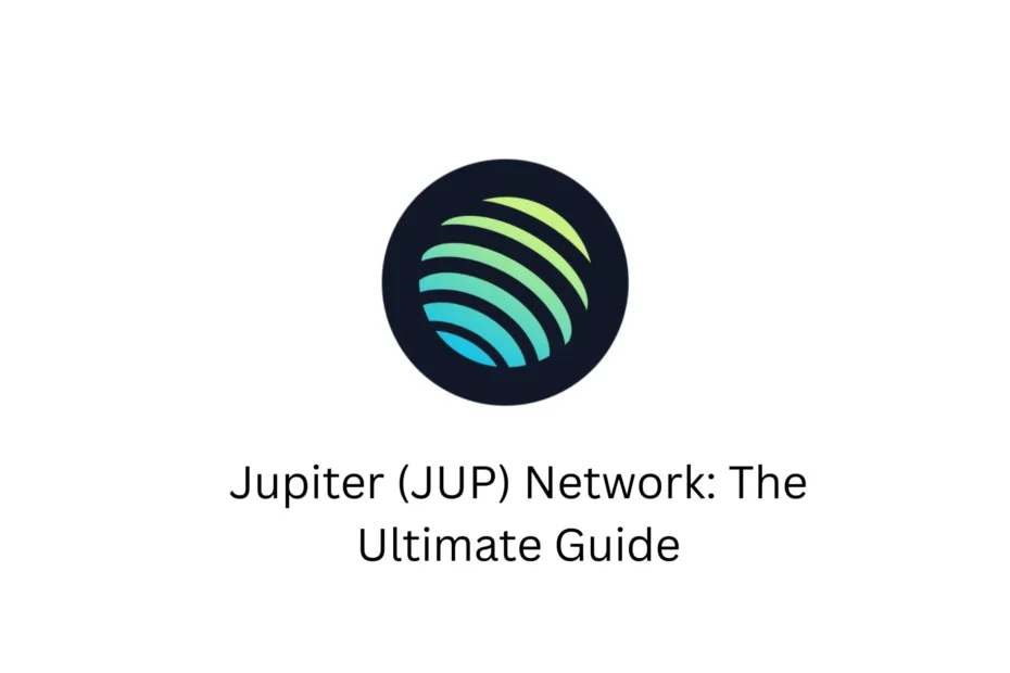 Jupiter (JUP) Network: The Ultimate Guide to Solana’s Leading DEX Aggregator and How to Earn in 2025
