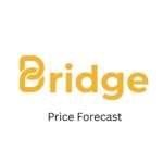 Bridge Oracle Price Forecast – Shocking Predictions & Expert Insights for 2025 & Beyond